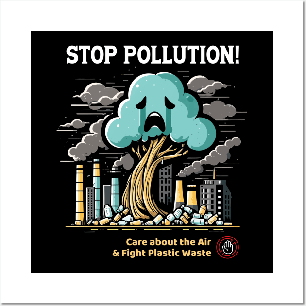 Environmental Warriors Unite: Care about the Air and Fight Plastic Waste with Impactful Art Wall Art by Pixel Poetry